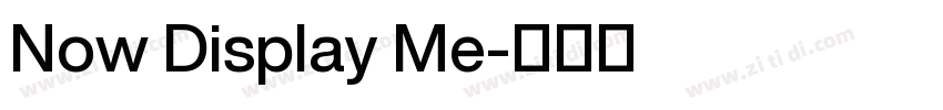 Now Display Me字体转换